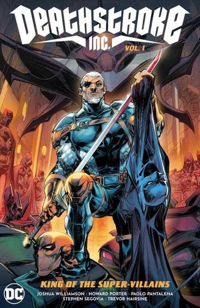 DC Comics TRADE VF/NM Deathstroke Inc Hardcover Volume 01 King Of The Super-Villains