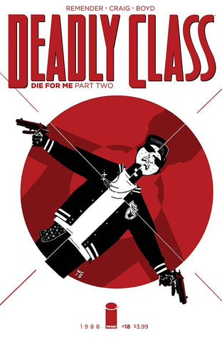 DEADLY CLASS #18 (MR) - Packrat Comics