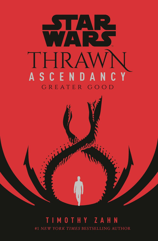 DEL REY TRADE STAR WARS THRAWN ASCENDANCY HC BOOK 02 GREATER GOOD (C: 0-1-