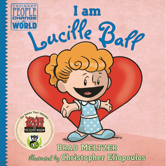 DIAL BOOKS KIDS I AM LUCILLE BALL YR HC NEW PTG