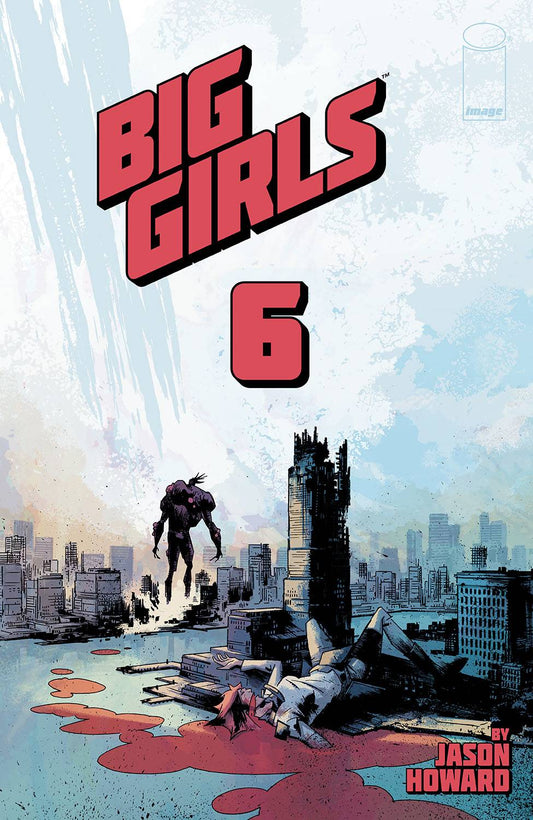 IMAGE COMICS COMIC BOOK BIG GIRLS #6 CVR A HOWARD