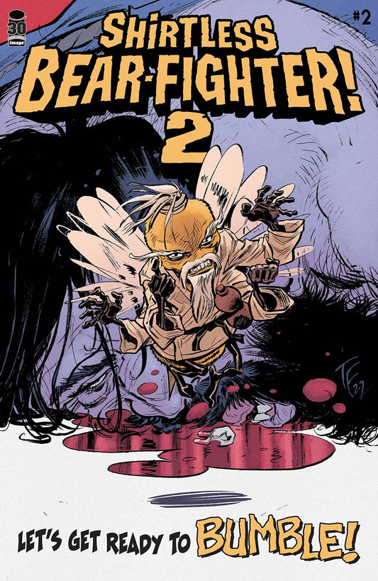 IMAGE COMICS COMIC BOOK SHIRTLESS BEAR-FIGHTER 2 #2 (OF 7) CVR B FOWLER