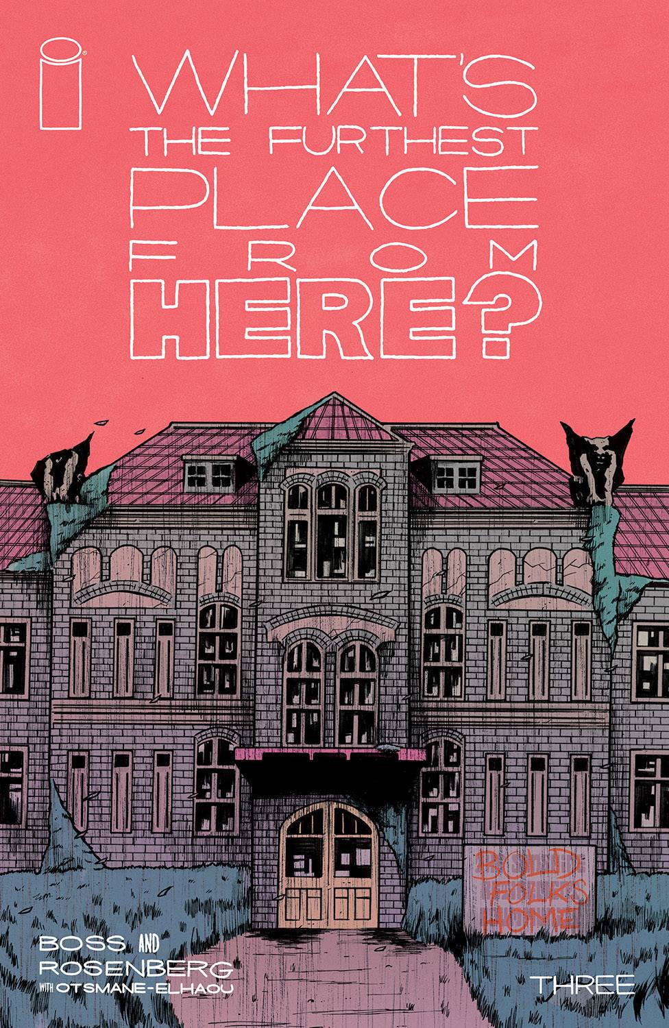 IMAGE COMICS COMIC BOOK VF/NM WHATS THE FURTHEST PLACE FROM HERE #3 CVR A BOSS