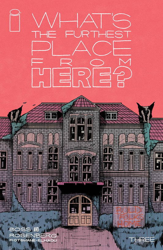 IMAGE COMICS COMIC BOOK VF/NM WHATS THE FURTHEST PLACE FROM HERE #3 CVR A BOSS