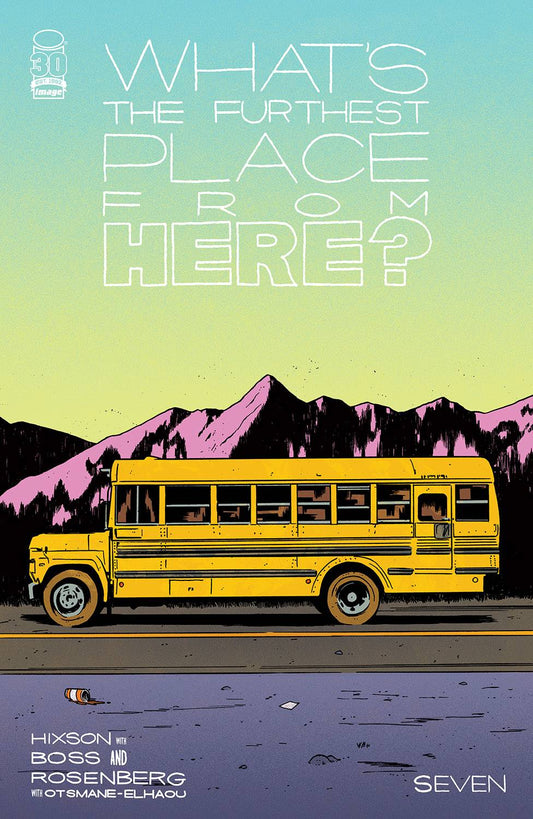 IMAGE COMICS COMIC BOOK WHATS THE FURTHEST PLACE FROM HERE #7 CVR A BOSS