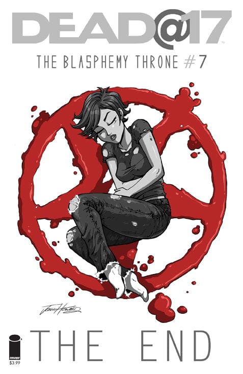 IMAGE COMICS Comics DEAD AT 17 BLASPHEMY THRONE #7 (OF 7)