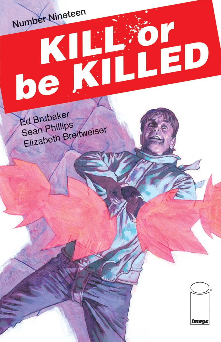 IMAGE COMICS IMAGE COMICS KILL OR BE KILLED #19 (MR)