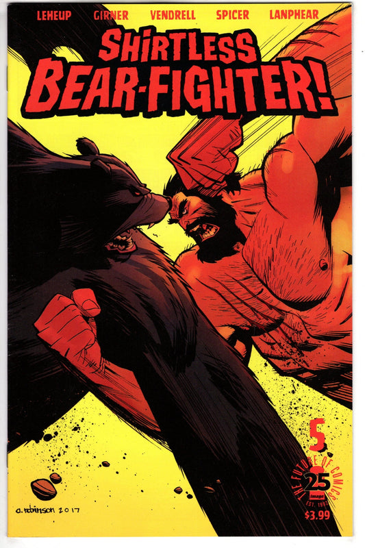 IMAGE COMICS IMAGE COMICS SHIRTLESS BEAR-FIGHTER #5 (OF 5) CVR A ROBINSON (MR)