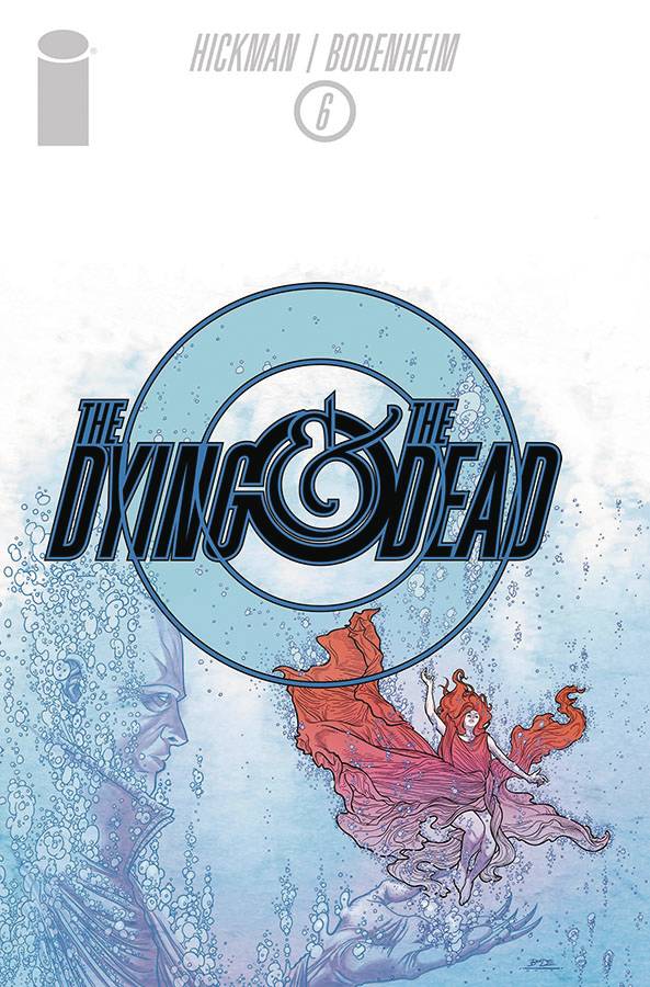 Image Comics Image DYING AND THE DEAD #6