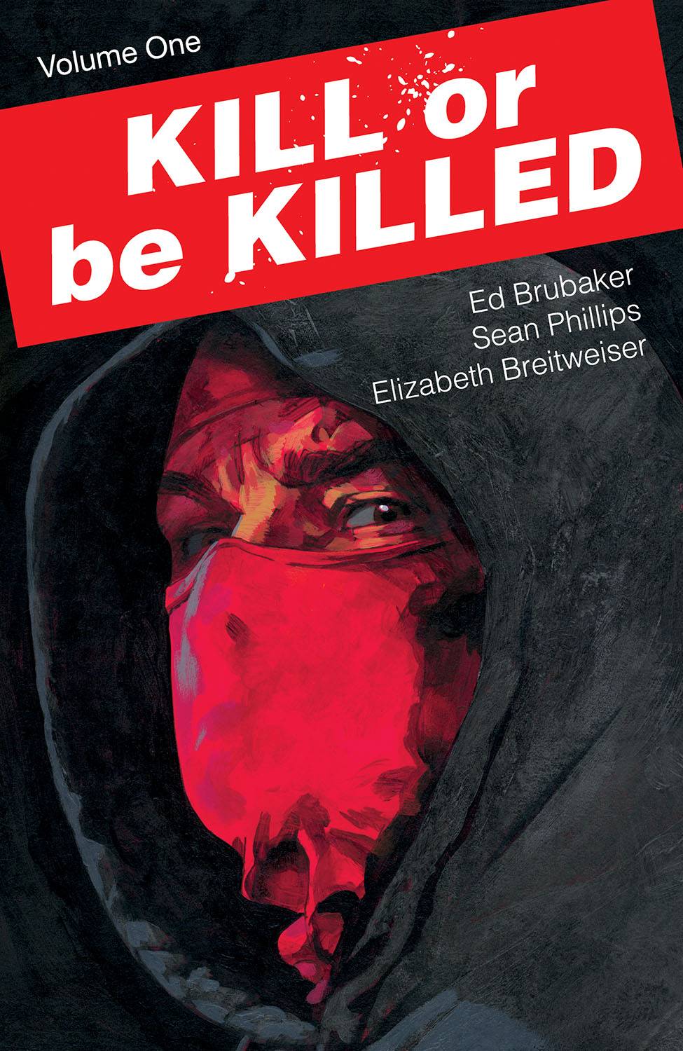 IMAGE COMICS TRADE KILL OR BE KILLED TP VOL 01 (MR)