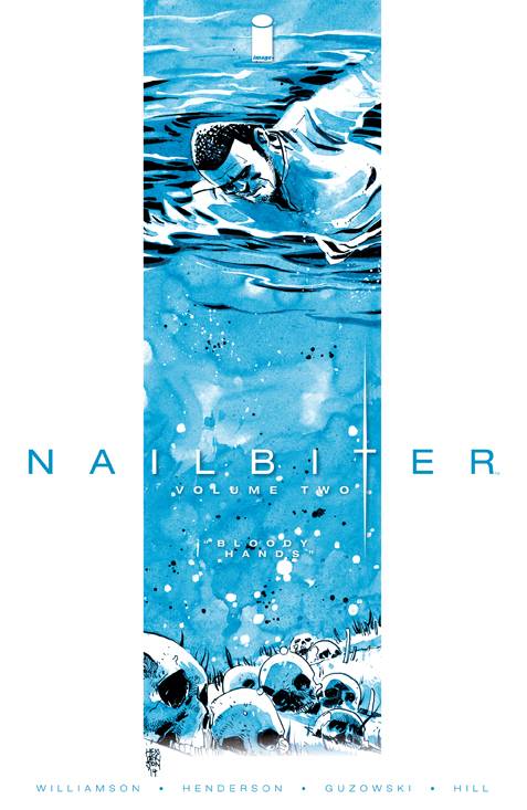 IMAGE COMICS TRADE NAILBITER TP VOL 02 BLOODY HANDS (MR)