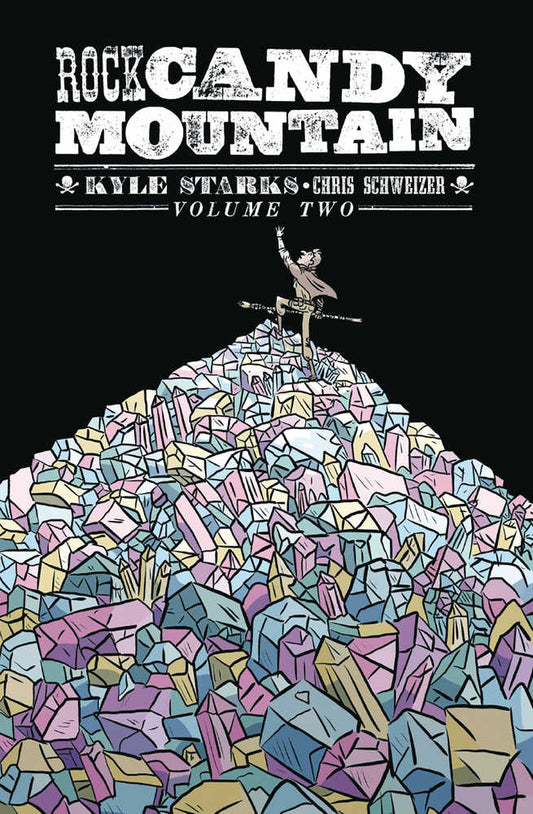 IMAGE COMICS TRADE Rock Candy Mountain TPB Volume 02 (Mature)