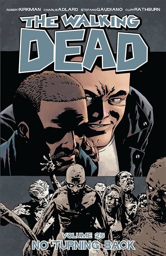 IMAGE COMICS TRADE WALKING DEAD TP VOL 25 NO TURNING BACK (MR)