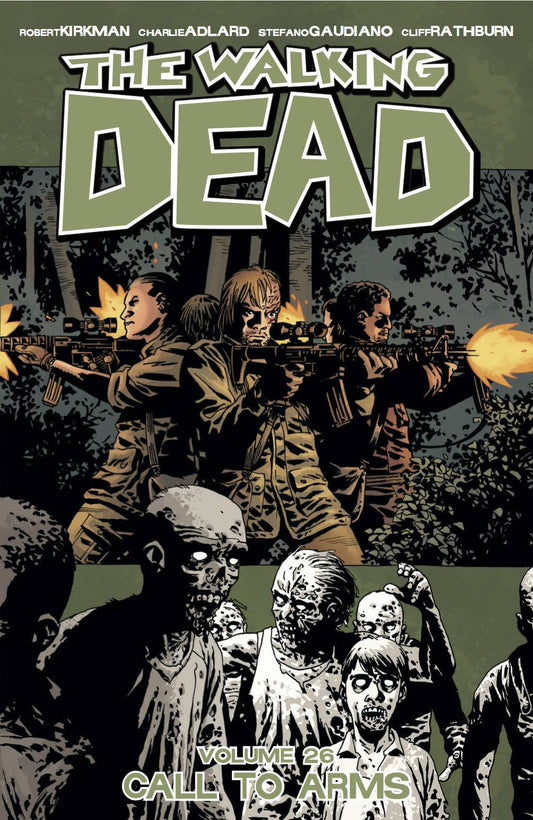 IMAGE COMICS TRADE WALKING DEAD TP VOL 26 CALL TO ARMS (MR)
