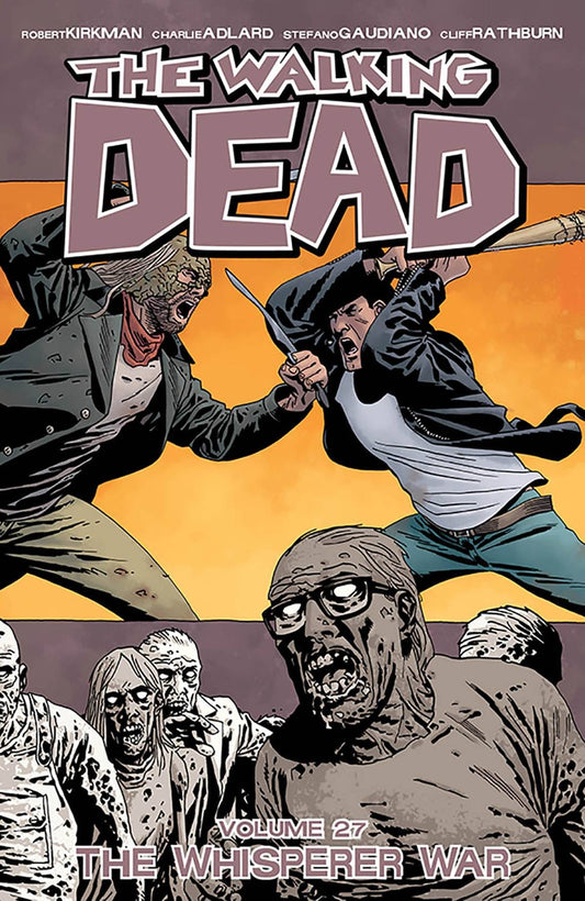 IMAGE COMICS TRADE WALKING DEAD TP VOL 27 WHISPERER WAR