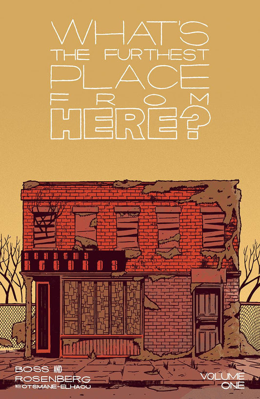 IMAGE COMICS trade WHATS THE FURTHEST PLACE FROM HERE TP VOL 01