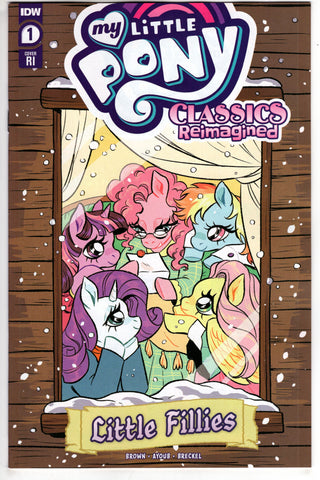 My Little Pony Classics Reimagined Little Fillies #1 Cover RI - Packrat Comics