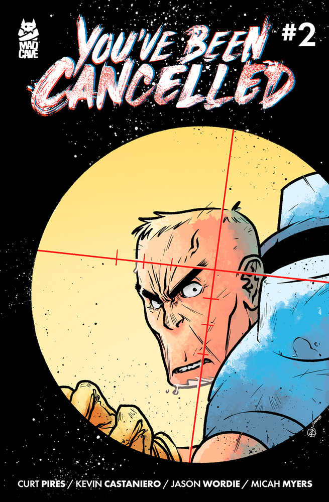 MAD CAVE STUDIOS COMIC BOOK Youve Been Cancelled #2 (Of 4)