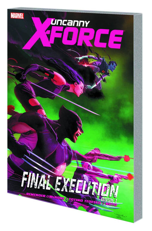 MARVEL COMICS TRADE UNCANNY X-FORCE TP VOL 06 FINAL EXECUTION BOOK 1