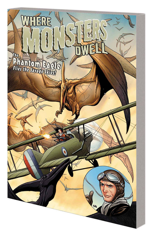 MARVEL COMICS TRADE WHERE MONSTERS DWELL TP PHANTOM EAGLE FLIES SAVAGE SKIES