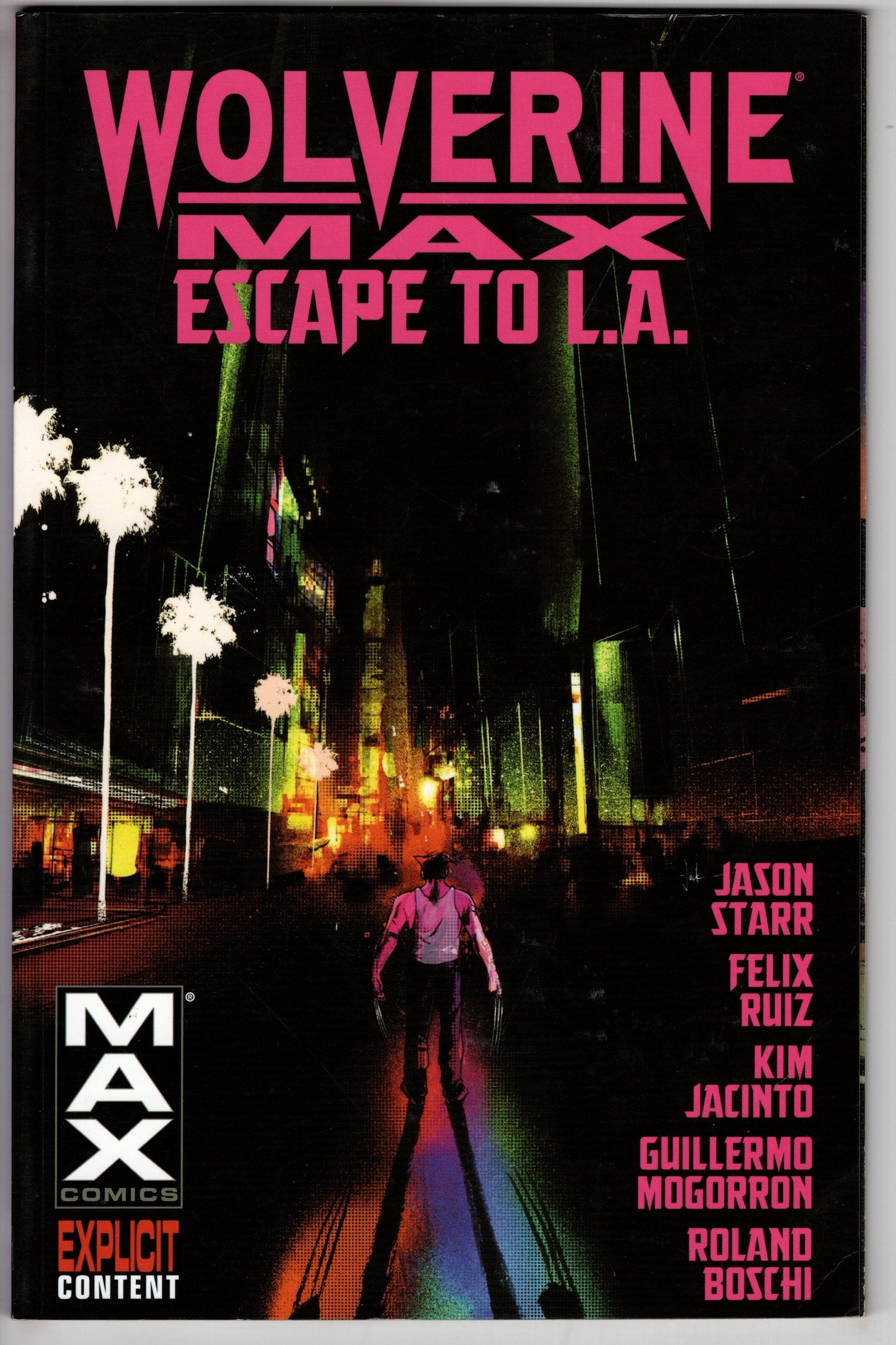 MARVEL COMICS TRADE WOLVERINE MAX TP VOL 02 ESCAPE TO LA