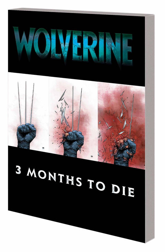 MARVEL COMICS TRADE WOLVERINE TP BOOK 02 THREE MONTHS TO DIE
