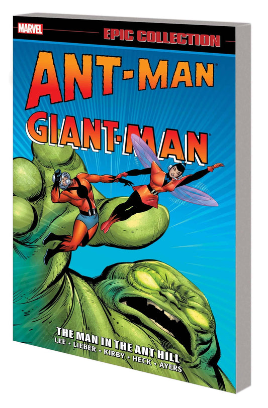MARVEL PRH TRADE ANT-MAN GIANT-MAN EPIC COLLECT TP MAN IN ANT HILL NEW PTG