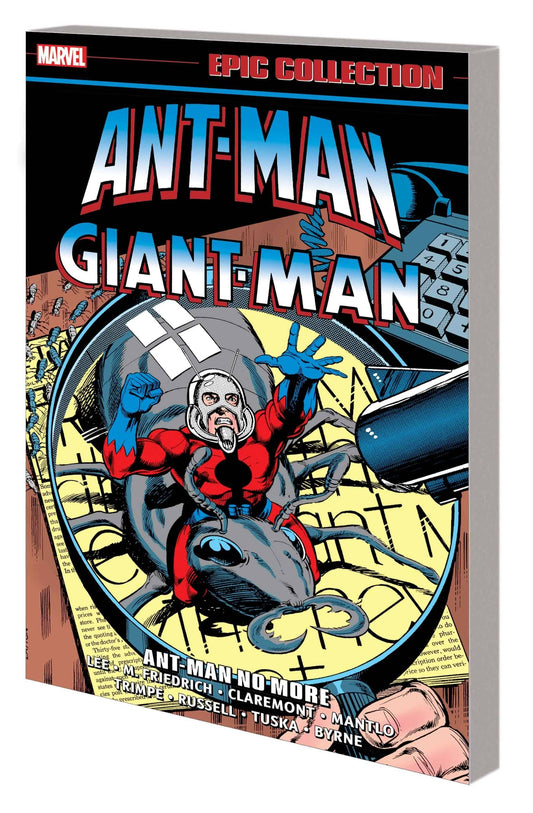 MARVEL PRH TRADE ANT-MAN GIANT-MAN EPIC COLLECTION TP ANT-MAN NO MORE