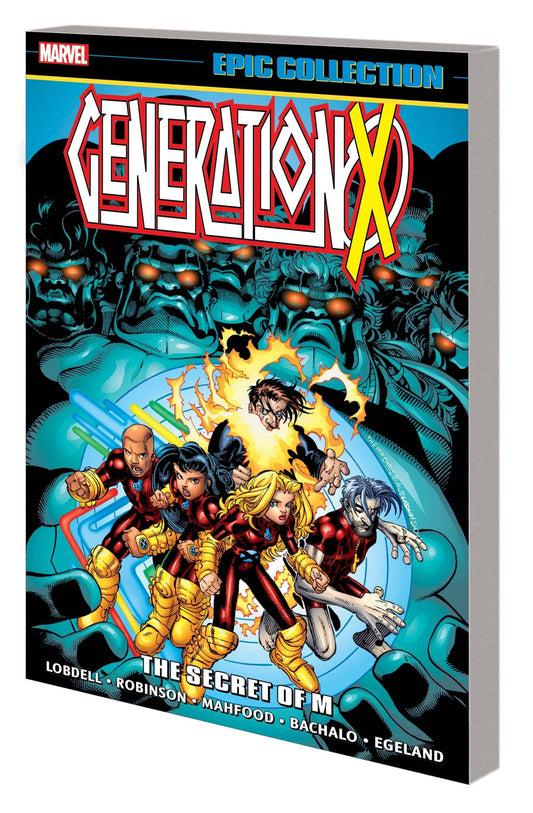 MARVEL PRH TRADE GENERATION X EPIC COLLECTION TP SECRET OF M