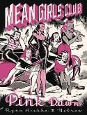 NOBROW TRADE MEAN GIRLS CLUB PINK DAWN HC GN (C: 1-1-0)