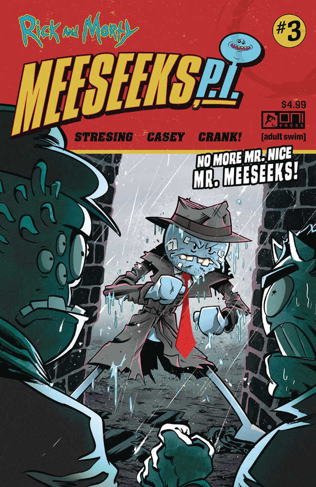 ONI PRESS INC. COMIC BOOK Rick And Morty Meeseeks Pi #3 (Of 4) Cover A Fred C Stresing & Meg Casey (Mature)