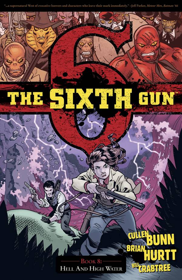 ONI PRESS INC. Graphic Novels/Trade Paperbacks SIXTH GUN TP VOL 08 HELL AND HIGH WATER