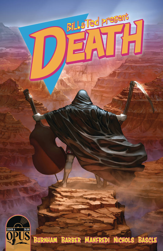 OPUS COMICS COMIC BOOKS BILL & TED PRESENT DEATH ONE SHOT CVR A CHRISTENSEN