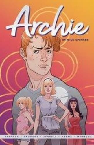 Packrat Comics ARCHIE BY NICK SPENCER TP VOL 01