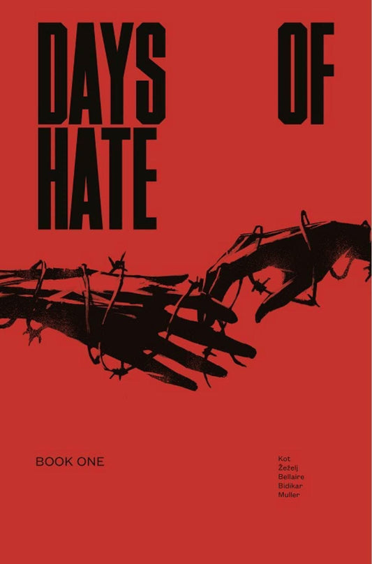 Packrat Comics DAYS OF HATE TP VOL 01 (MR)