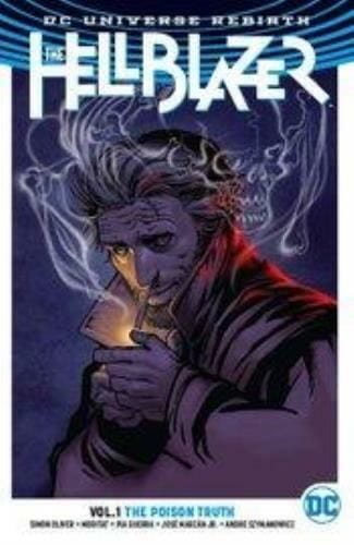 Packrat Comics HELLBLAZER TP VOL 01 THE POISON TRUTH (REBIRTH)