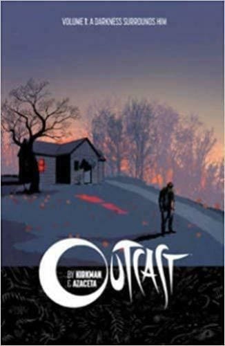 Packrat Comics OUTCAST BY KIRKMAN & AZACETA TP VOL 01