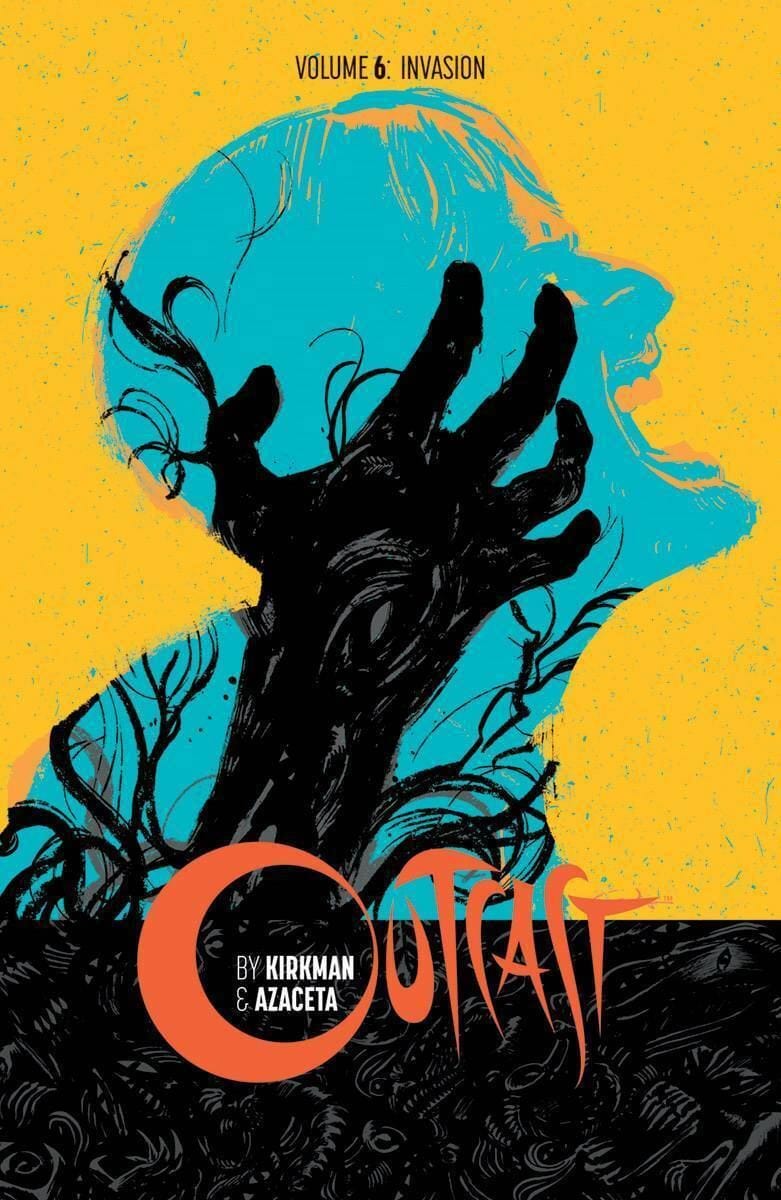 Packrat Comics OUTCAST BY KIRKMAN & AZACETA TP VOL 06