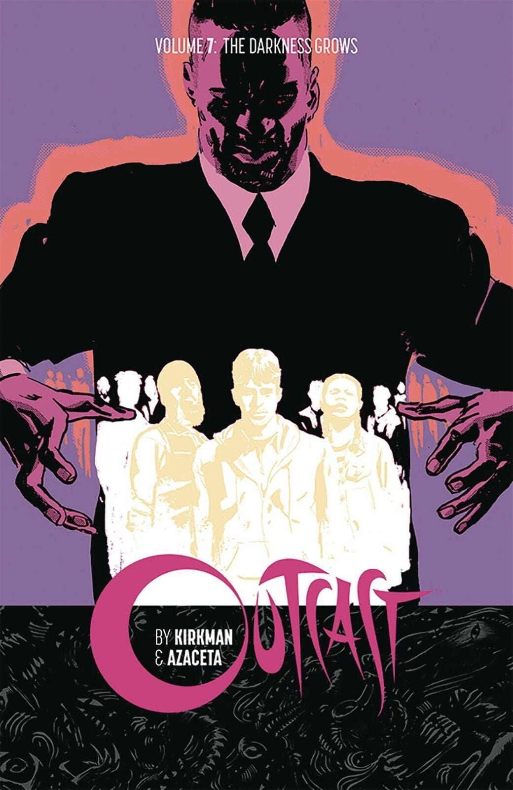 Packrat Comics OUTCAST BY KIRKMAN & AZACETA TP VOL 07