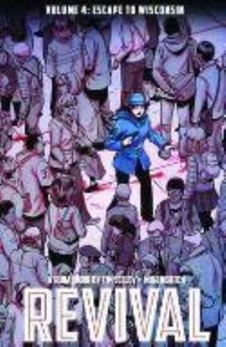 Packrat Comics REVIVAL TP VOL 04 ESCAPE TO WISCONSIN