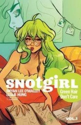 Packrat Comics SNOTGIRL TP VOL 01 GREEN HAIR DONT CARE