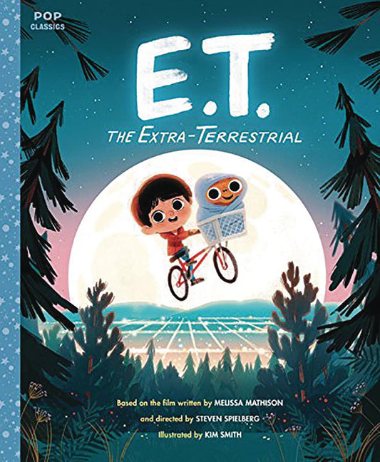 QUIRK BOOKS KIDS ET THE EXTRA TERRESTRIAL CLASSIC ILLUS STORYBOOK HC