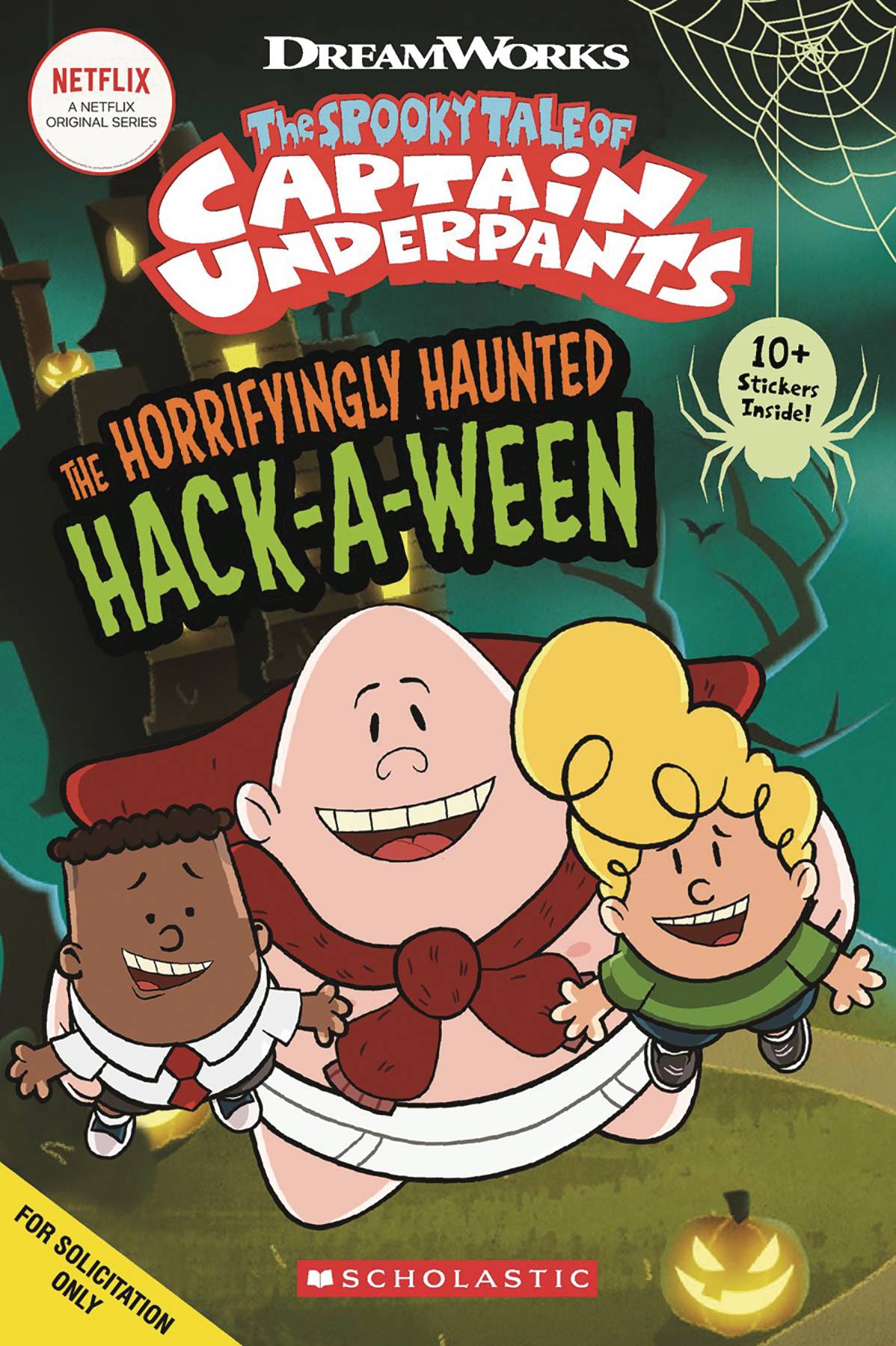 SCHOLASTIC INC. KIDS CAPT UNDERPANTS COMIC READER #1 HAUNTED HACKAWEEN