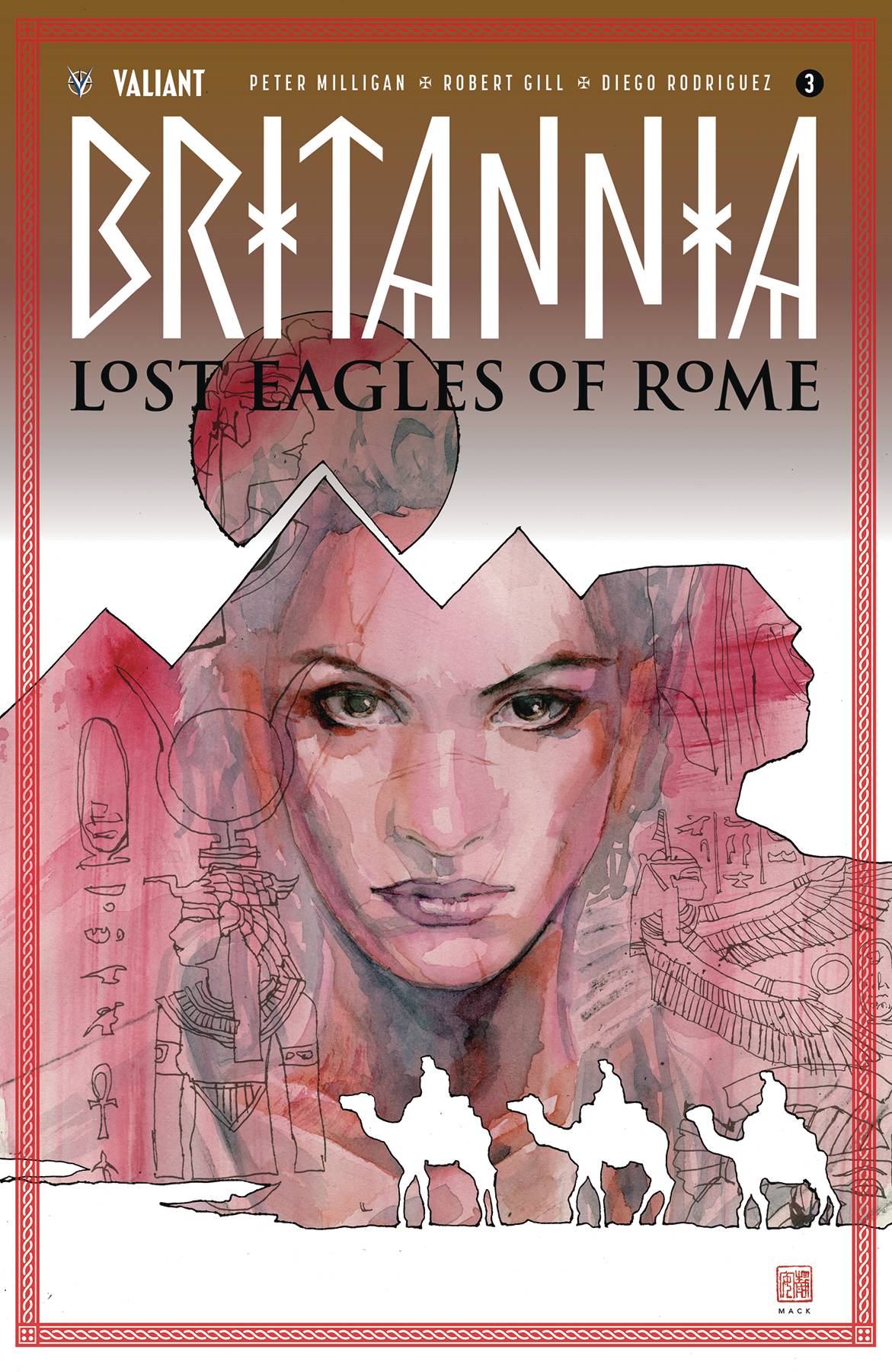 VALIANT ENTERTAINMENT LLC BRITANNIA LOST EAGLES OF ROME #3 (OF 4) CVR A MACK