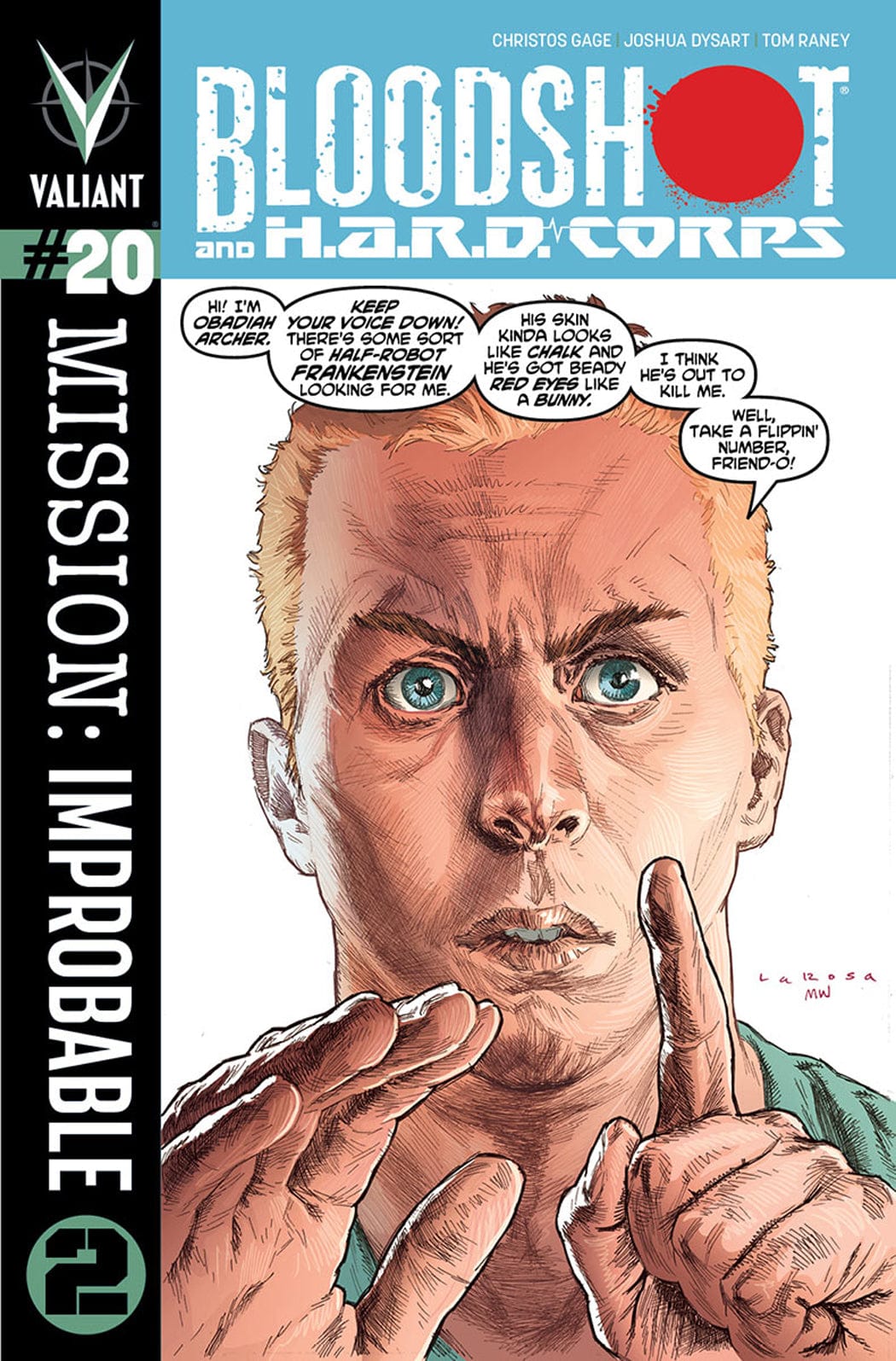 VALIANT ENTERTAINMENT LLC Comics BLOODSHOT & HARD CORPS #20 REG LAROSA