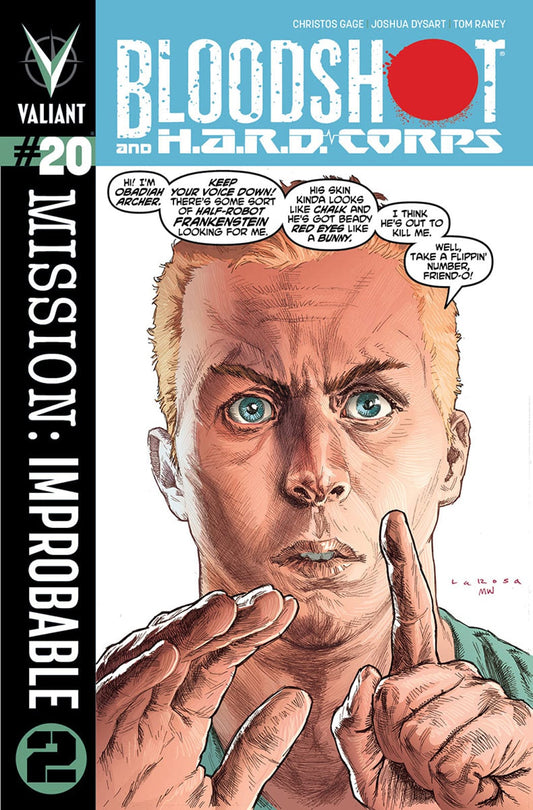 VALIANT ENTERTAINMENT LLC Comics BLOODSHOT & HARD CORPS #20 REG LAROSA