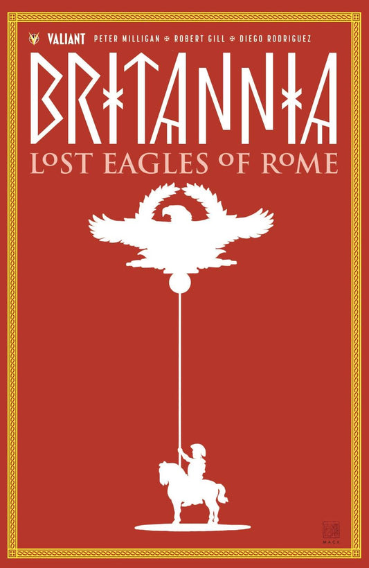 VALIANT ENTERTAINMENT LLC TRADE BRITANNIA TP VOL 03 LOST EAGLES OF ROME