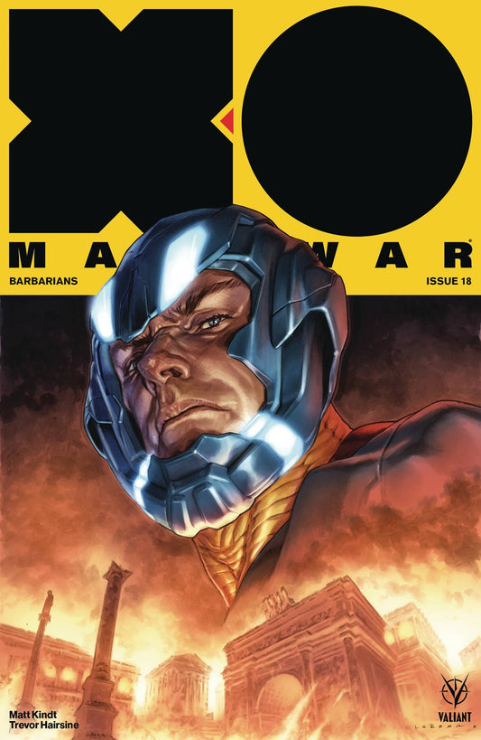 VALIANT ENTERTAINMENT LLC X-O MANOWAR (2017) #18 CVR A LAROSA