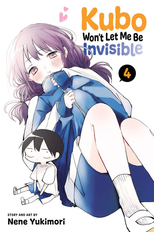 VIZ MEDIA LLC MANGA KUBO WONT LET ME BE INVISIBLE GN VOL 04 (MR)